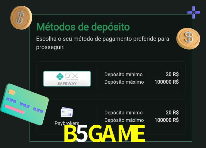 O cassino B5GAMEbet oferece uma grande variedade de métodos de pagamento
